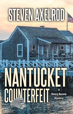 Nantucket Counterfeit by Axelrod, Steven