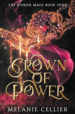 Crown of Power by Cellier, Melanie
