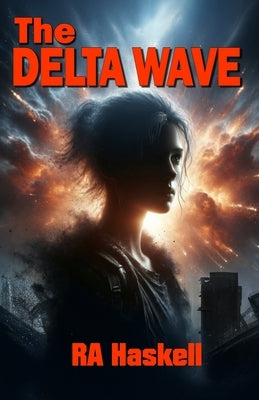 The Delta Wave by Haskell, Ra
