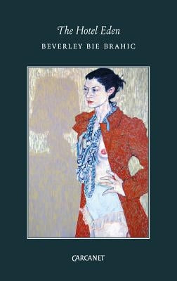 Hotel Eden (None) by Brahic, Beverley Bie