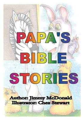 Papa's Bible Stories by McDonald, Jimmy