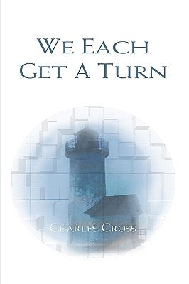 We Each Get a Turn by Cross, Charles