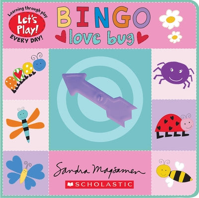 Bingo: Love Bug (a Let's Play! Board Book) by Magsamen, Sandra