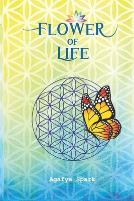 Flower of Life by Spark, Agafya