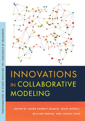 Innovations in Collaborative Modeling by Schmitt-Olabisi, Laura