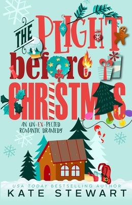 The Plight Before Christmas by Stewart, Kate