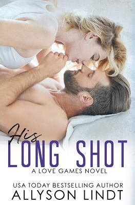 His Long Shot by Lindt, Allyson