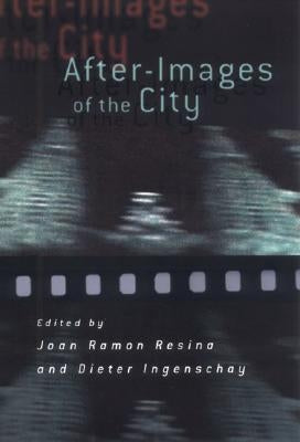 After-Images of the City: Private Entrepreneurs in China by Resina, Joan Ramon