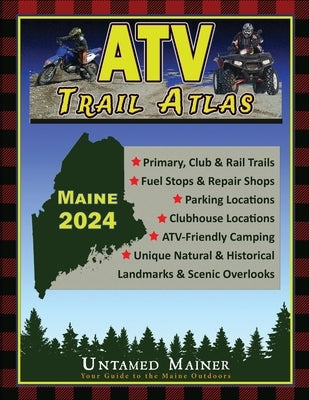 2024 Maine ATV Trail Map Atlas by Quintal-Snowman