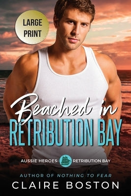 Beached in Retribution Bay by Boston, Claire