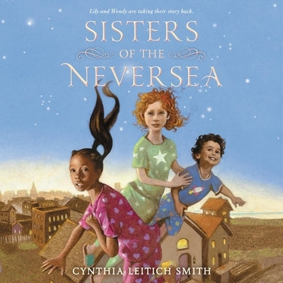 Sisters of the Neversea by Smith, Cynthia Leitich