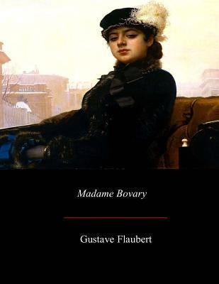 Madame Bovary by Marx-Aveling, Eleanor