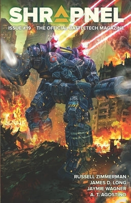 BattleTech: Shrapnel, Issue #19: (The Official BattleTech Magazine) by Lee, Philip A.