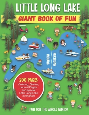 Little Long Lake Giant Book of Fun: Coloring, Games, Journal Pages, and special Little Long Lake memories! by Press, Bass And Pike