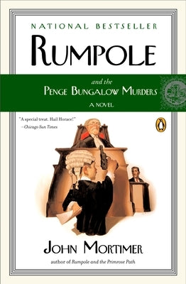Rumpole and the Penge Bungalow Murders by Mortimer, John