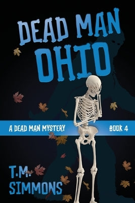 Dead Man Ohio by Simmons, T. M.