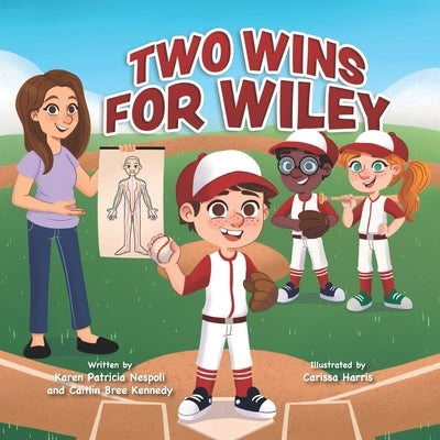 Two Wins for Wiley by Kennedy, Caitlin Bree