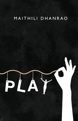 Sole Play by Dhanrao, Maithili