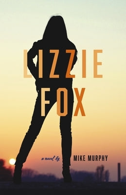 Lizzie Fox by Murphy, Mike