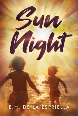 Sun Night by de la Espriella, E. H.