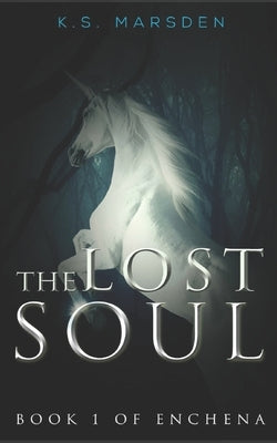 The Lost Soul by Marsden, K. S.