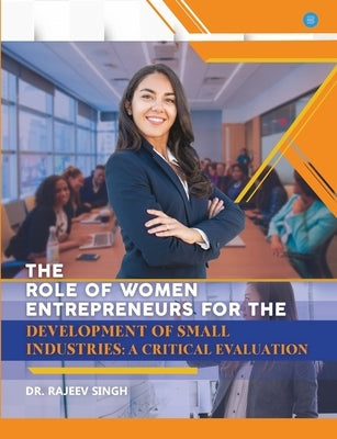 The Role of Women by Singh, Rajeev
