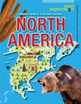 Number Crunch Your Way Around North America by Randolph, Joanne