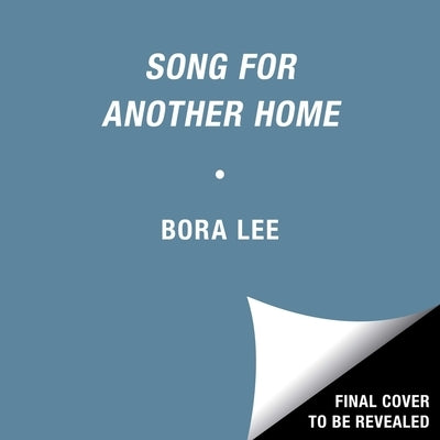 Song for Another Home by Reed, Bora Lee