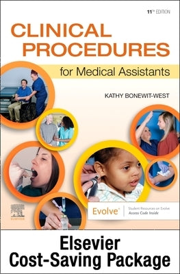 Clinical Procedures for Medical Assistants - Text and Study Guide Package by Bonewit-West, Kathy