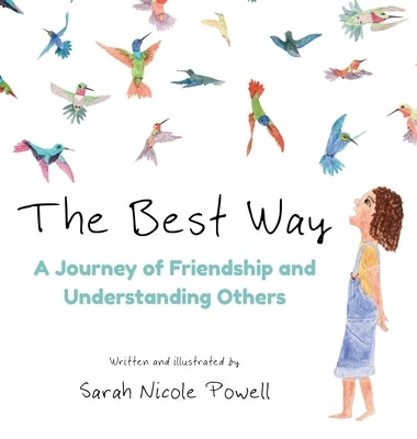 The Best Way: A Journey of Friendship and Understanding Others by Powell, Sarah