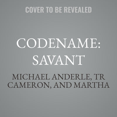 Codename: Savant by Anderle, Michael