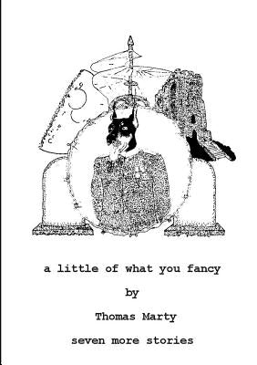 A little of what you fancy by Marty, Thomas