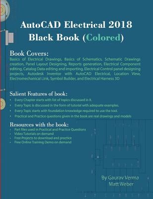 AutoCAD Electrical 2018 Black Book (Colored) by Verma, Gaurav