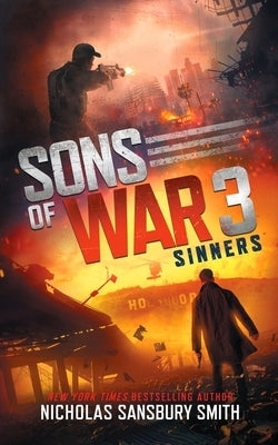 Sons of War 3: Sinners by Smith, Nicholas Sansbury