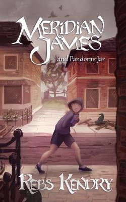Meridian James and Pandora's Jar by Kendry, Rebs