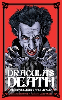Dracula's Death by Tamasfi, Laszlo
