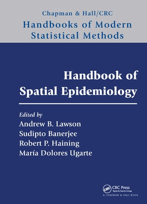 Handbook of Spatial Epidemiology by Lawson, Andrew B.