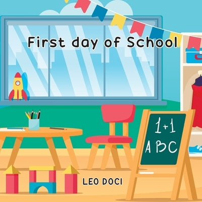 First Day of School by Doci, Leo