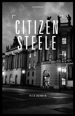 Citizen Steele by Shaindlin, Peter