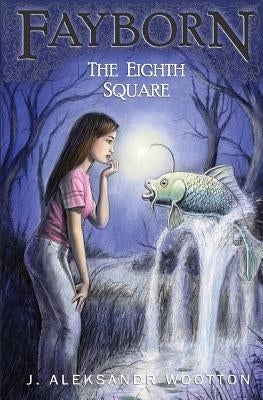 The Eighth Square by Wootton, J. Aleksandr