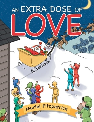 An Extra Dose of Love by Fitzpatrick, Muriel