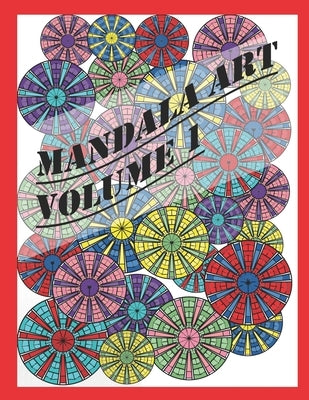 Mandala Art: Volume 1 by Lynn, Shelby