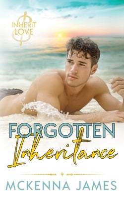 Forgotten Inheritance by James, McKenna