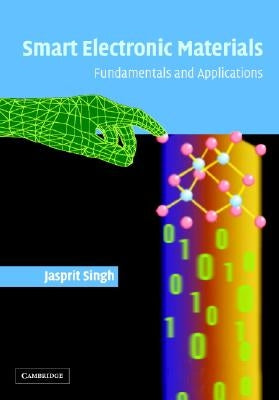 Smart Electronic Materials by Singh, Jasprit