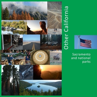 Other California: Sacramento and national parks by Vlasov, Andrey