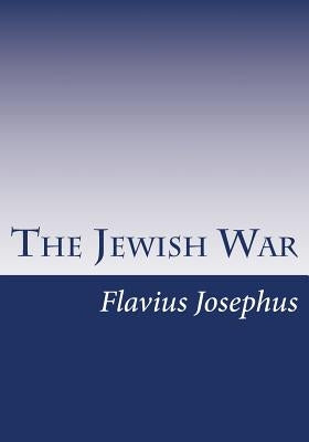 The Jewish War by Whiston, William