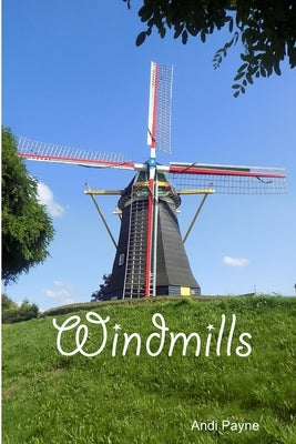 Windmills by Payne, Andi