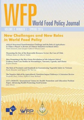 New Challenges and New Roles in World Food Policy: Volume 2, Number1 of World Food Policy by Kraisoraphong, Keokam