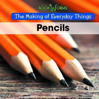 Pencils by Miller, Derek