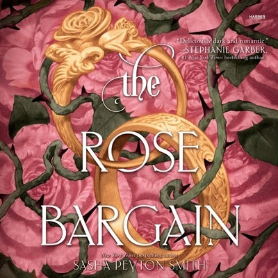 The Rose Bargain by Smith, Sasha Peyton
